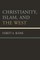 Christianity, Islam, and the West