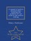 A Manual of Archive Administration Including the Problems of War Archives and Archive Making - War College Series