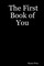 The First Book of You