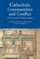 Cathedrals, Communities and Conflict in the Anglo-Norman World