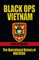 Black Ops, Vietnam