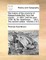 The history of the province of Massachusets-Bay, from the charter ... in 1691, until the year 1750. By Mr. Hutchinson, ... Vol.II. The second edition. Volume 2 of 2