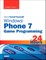 Sams Teach Yourself Windows Phone 7 Game Programming in 24 Hours