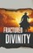 Fractured Divinity