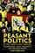 Peasant Politics of the Twenty-First Century