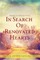In Search Of Renovated Hearts