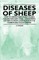 Diseases of Sheep - How to Know Them; Their Causes, Prevention and Cure - Containing Extracts from Livestock for the Farmer and Stock Owner