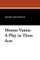 Monna Vanna: A Play in Three Acts
