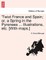 'Twixt France and Spain; Or, a Spring in the Pyrenees ... Illustrations, Etc. [With Maps.]