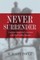 Never Surrender