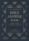 The Complete Bible Answer Book