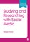 Studying and Researching with Social Media