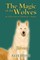 The Magic of the Wolves