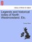 Legends and Historical Notes of North Westmoreland. Etc.