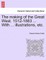 The Making of the Great West. 1512-1883 ... with ... Illustrations, Etc.