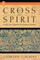 The Cross and the Spirit