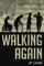 Walking Again