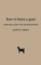 How to Burn a Goat