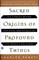 Sacred Origins of Profound Things