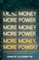 More Money, More Power?
