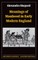 Meanings of Manhood in Early Modern England