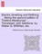 Electric Smelting and Refining ... Being the second edition of Elektro-Metallurgie ... Translated, with additions, by Walter G. M'Millan, etc.