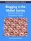 Blogging in the Global Society