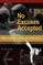 No Excuses Accepted