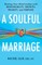 A Soulful Marriage