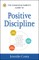 The Conscious Parent's Guide to Positive Discipline