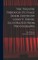 The Theatre Through its Stage Door. Edited by Louis V. Defoe. Illustrated From Photographs