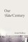 Our Fated Century
