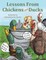 Lessons From Chickens and Ducks