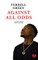 Against All Odds