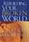 Rebuilding Your Broken World