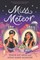 Mejia, T: Miss Meteor