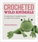 Crocheted Wild Animals
