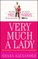 Very Much a Lady