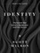 Identity