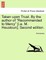 Taken Upon Trust. by the Author of "Recommended to Mercy" [I.E. M. Houstoun]. Second Edition.