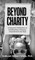 Beyond Charity