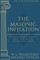 The Masonic Initiation