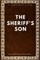 The Sheriff's Son