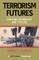 Terrorism Futures
