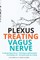 Treating Vagus Nerve - Practical Guide - EXERCISES