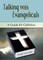 Talking with Evangelicals