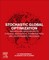 Stochastic Global Optimization Methods and Applications to Chemical, Biochemical, Pharmaceutical and Environmental Processes