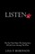 Listen