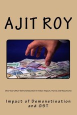 One Year after Demonetisation in India One Year after Demonetisation in India