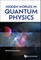 Hidden Worlds of Quantum Physics